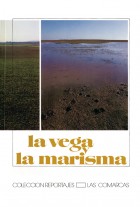 La Vega y la Marisma. Grupo Pandora. Editor: Pedro Tabernero.